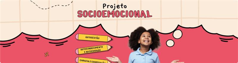 Projeto Socioemocional